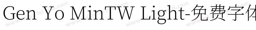 Gen Yo MinTW Light字体转换